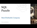 Forbes SQL Puzzle Most profitable company