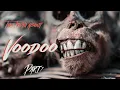Lagu History Of Voodoo + Interesting Facts You Never Knew About Voodoo 💀