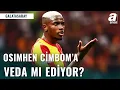 Canli Yayinda FLAS IDDIA Osimhen Galatasaray a Veda Edebilir