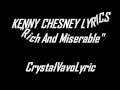 Kenny Chesney   Rich and Miserable lyrics By Crystal VevoLyirc