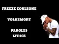 Freeze corleone - Voldemort (Paroles/lyrics)