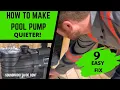 8 Easy Ways To Make a Loud Pool Pump Quieter