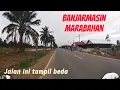 Download Lagu Ada yang Beda di Jalur Banjarmasin ke Marabahan