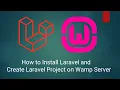 How to Install Laravel and Create Laravel Project on Wamp Server