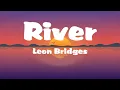 Leon Bridges - River