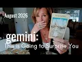 GEMINI August 2026 The Apology Is On The Way - SURPRISE Person Delivers