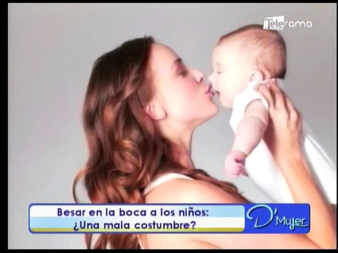 Besar en la boca a los niños ¿Una mala costumbre?