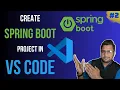 Create Spring Boot Project Using VSCode