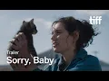 Download Lagu SORRY, BABY Trailer | TIFF 2025