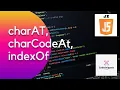charAt charCodeAt indexOf String Methods - I JavaScript BootCamp