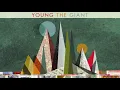 Young the Giant - Typhoon (Official Audio)