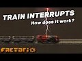 Factorio Train Interrupts Explained