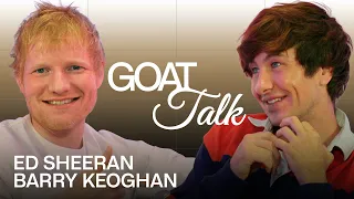 Ed Sheeran Barry Keoghan Debate the Best Worst Things Ever GOAT Talk