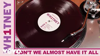 Whitney Houston - Didn't We Almost Have It All (WH1TNEY Visualizer)