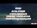 Ayra Starr - Rush Lyrics/English Translation/Paroles/Traduction Française