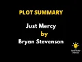 Plot Summary Of Just Mercy By Bryan Stevenson - Just Mercy Best book Summary By Bryan Stevenson