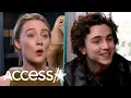 Saoirse Ronan Details How Girls Ask Her about Timothee Chalamet