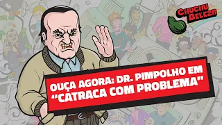 Doutor Pimpolho - Catraca com Problema