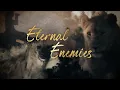 Eternal Enemies - Trailer