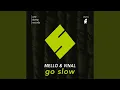 Download Lagu Go Slow (Radio Edit)