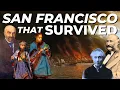 San Francisco That Survived