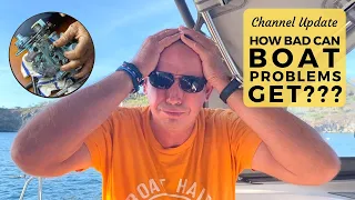 Boat Life: How Bad Can Boat Problems Get?