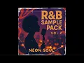 FREE R B Loop Pack - Neon Soul VOL 2 R B Samples 2026