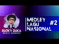 Download Lagu MEDLEY LAGU NASIONAL #2