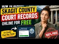 How to search Skagit County court records online for free