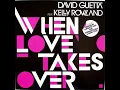David Guetta & Kelly Rowland - When Love Takes Over (Extended Radio Mix)