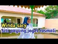 Lagu SITI PAYUNG,JOGET ROSMALI live cover Winda sary
