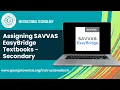 Assigning Savvas EasyBridge Textbooks secondary