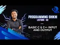 02 Basic C C Input and Output Programming Shikhi