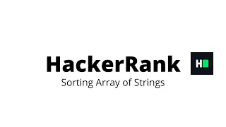 Sorting Array of Strings HackerRank Solution