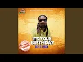 Download Lagu It's Your Birthday (feat. Delly Ranx)