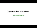 33 Forward vs Redirect