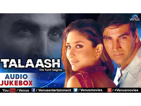 Download MP3 Talaash Audio Jukebox | Akshay Kumar, Kareena Kapoor |