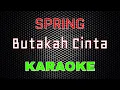 Download Lagu Spring – Butakah Cinta [Karaoke] | LMusical