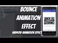 Android Animations Tutorial 52 - Bounce Animation Effect