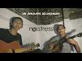 Download Lagu Ini Judulnya Belakangan - Nosstress Bali | COVER DANAR & ADAM