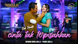 cinta tak terpisahkan difarina indra adella ft fendik adella om adella