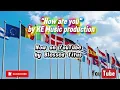 "How Are You" by Levelz UP (official lyrics,audio and video)
