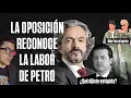 🚨LA OPOSICIÓN RECONOCE LA LABOR DE PETRO. Más pastraEpstein #BetoCoral #FrenteAmplio403