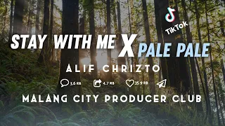 Download STAY WITH ME X PALE PALE By Alif Crizto MCPC MP3