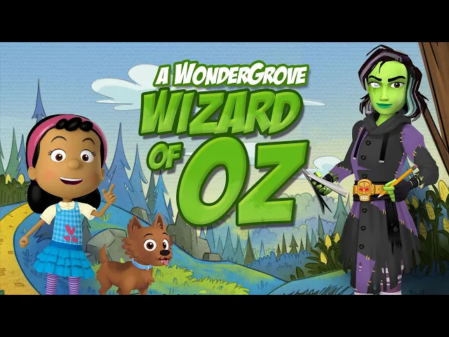 The WonderGrove Wizard of Oz - Sneak Peek - DECEMBER 2019