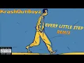 KrashOutCael Ft. Aye Twigz - Every Little Step Remix(Official Audio)