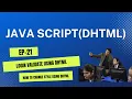 DHTML Tutorial EP-21 Login Validate using DHTML How to change style using DHTML