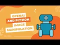 Change background and image manipulation using python s OpenCV Image from PIL Numpy and OpenAI