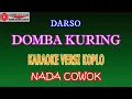 Download Lagu KARAOKE VERSI KOPLO DOMBA KURING - DARSO (COVER) NADA COWOK