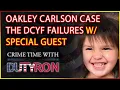 Oakley Carlson case the DCYF Failures with foster mom Jamie Jo Hiles Live on Crime Time With DutyRon